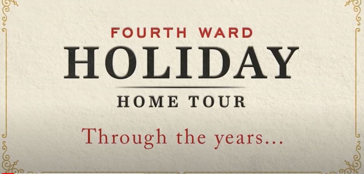 Fourth Ward Holiday Home Tour Memories